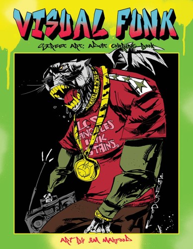 VISUAL FUNK STREET ART ADULT COLORING BOOK TP (9781631405457)