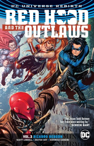 RED HOOD & THE OUTLAWS TP VOL 03 BIZARRO REBORN REBIRTH (9781401278373)