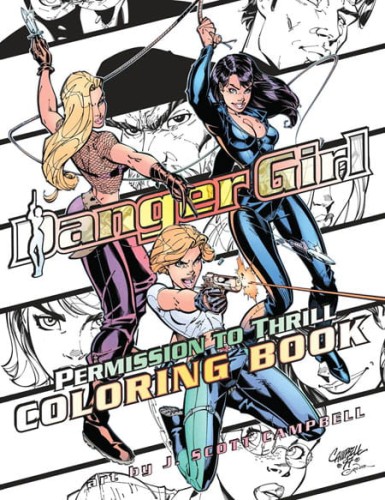 DANGER GIRL PERMISSION TO THRILL COLORING BOOK TP (9781631405716)