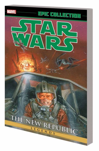 STAR WARS LEGENDS EPIC COLLECTION TP VOL 02 NEW REPUBLIC (9780785197232)