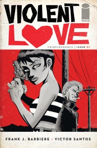 VIOLENT LOVE #1 2ND PTG