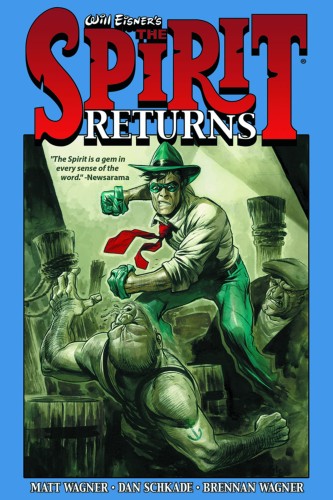 WILL EISNER SPIRIT RETURNS HC (9781606908419)