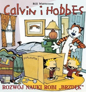 Calvin i Hobbes 6 Rozwój nauki robi "brzdęk"