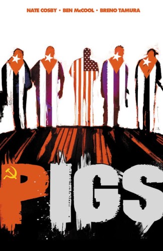 PIGS TP VOL 01 HELLO CRUEL WORLD (9781607065128)
