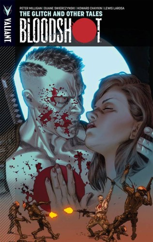 BLOODSHOT TP VOL 06 GLITCH AND OTHER TALES (9781939346711)
