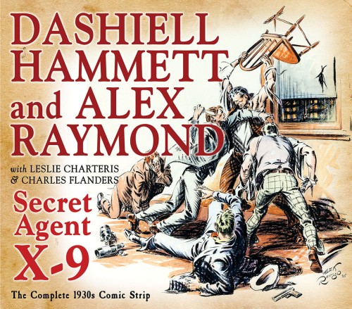 SECRET AGENT X9 DASHIELL HAMMETT AND ALEX RAYMOND HC (9781631402111)