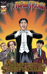 THREE STOOGES SHEMPTASTIC SHEMPTACULAR SPECIAL FRONT AND CENTER FRAIM BROS CVR