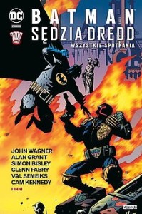 DC Deluxe Batman/Sędzia Dredd - Wszystkie spotkania