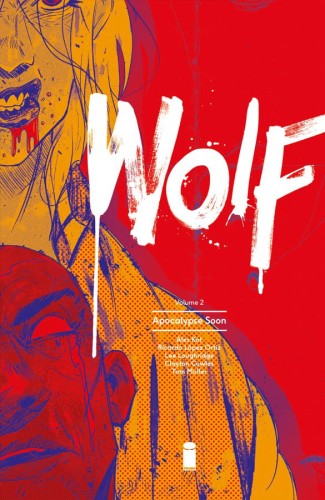 WOLF TP VOL 02 APOCALYPSE SOON (9781632157157)