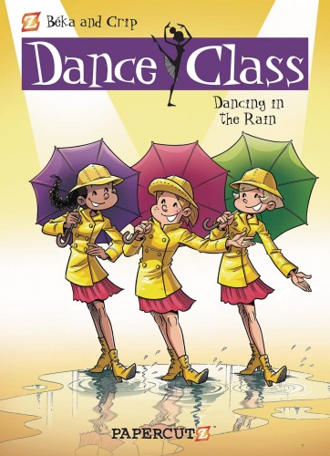 DANCE CLASS HC VOL 09 DANCING IN THE RAIN (9781629911878)