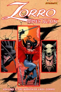 ZORRO RIDES AGAIN TP VOL 02 WRATH OF LADY ZORRO