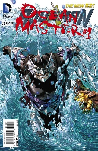 AQUAMAN #23.2 OCEAN MASTER (N52)