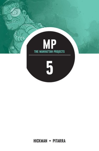 MANHATTAN PROJECTS TP VOL 05 THE COLD WAR (9781632151841)