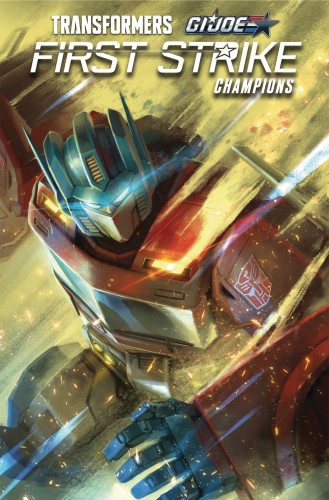 TRANSFORMERS GI JOE FIRST STRIKE CHAMPIONS TP (9781684051236)