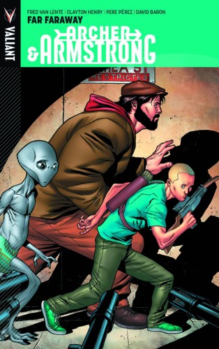 ARCHER & ARMSTRONG TP VOL 03 FAR FARAWAY (9781939346148)