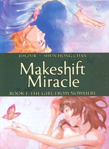 MAKESHIFT MIRACLE HC VOL 01 GIRL FROM NOWHERE (9781926778471)