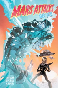 MARS ATTACKS TP VOL 02 ON ICE