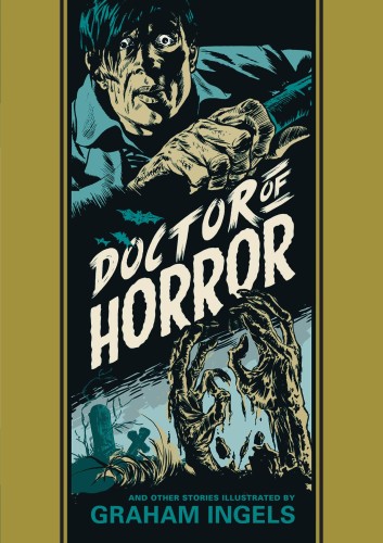 EC GRAHAM INGELS DOCTOR OF HORROR HC (9781683961383)