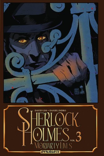 SHERLOCK HOLMES TP VOL 03 MORIARTY LIVES (9781606908259)