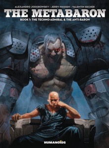 METABARON HC BOOK 01 TECHNO ADMIRAL ANTI BARON