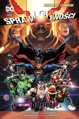 Nowe DC Comics Liga Sprawiedliwości Tom 8 Wojna Darkseida, część 2 (9788328127005)