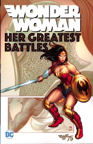 WONDER WOMAN HER GREATEST BATTLES TP (9781401268978)