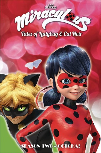 MIRACULOUS TALES LADYBUG CAT NOIR S2 TP GOTCHA (9781632294425)