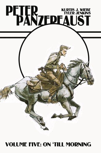 PETER PANZERFAUST TP VOL 05 ON TILL MORNING (9781534301108)
