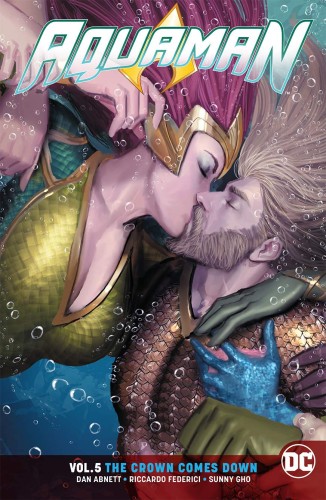 AQUAMAN TP VOL 05 THE CROWN COMES DOWN REBIRTH (9781401280697)