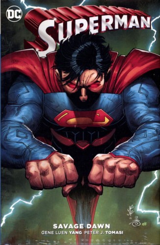 SUPERMAN SAVAGE DAWN HC (9781401270049)