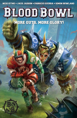 BLOOD BOWL MORE GUTS MORE GLORY TP (9781785858628)