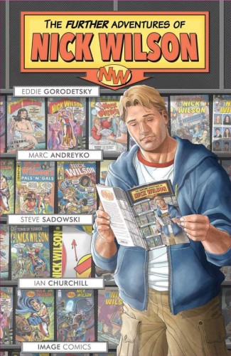 FURTHER ADV OF NICK WILSON TP VOL 01 (9781534306790)
