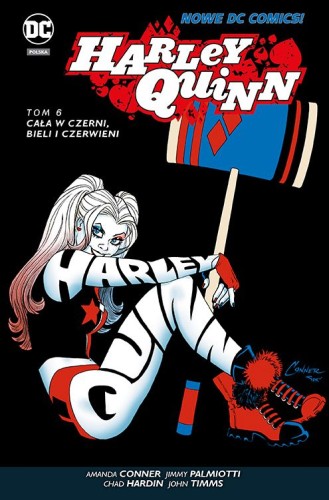 Nowe DC Comics Harley Quinn Tom 6 Cała w czerni, bieli i czerwieni (9788328127302)