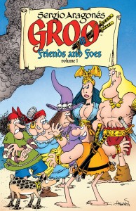 GROO FRIENDS AND FOES TP VOL 01