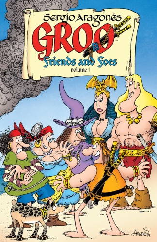 GROO FRIENDS AND FOES TP VOL 01 (9781616558147)