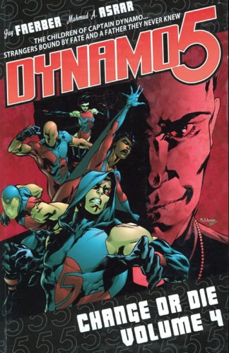 DYNAMO 5 TP VOL 04 CHANGE OR DIE (9781607061823)