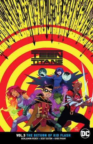 TEEN TITANS TP VOL 03 THE RETURN OF KID FLASH REBIRTH (9781401284596)
