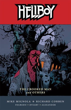 HELLBOY TP VOL 10 CROOKED MAN & OTHERS (9781595824776)