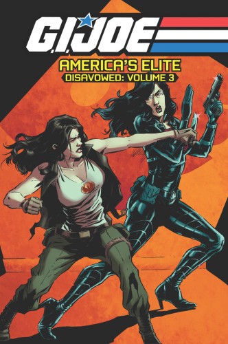 GI JOE AMERICAS ELITE DISAVOWED TP VOL 03 (9781613779309)