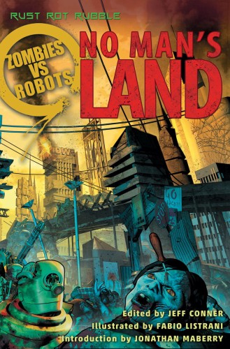 ZOMBIES VS ROBOTS NO MANS LAND PROSE SC (9781613779026)