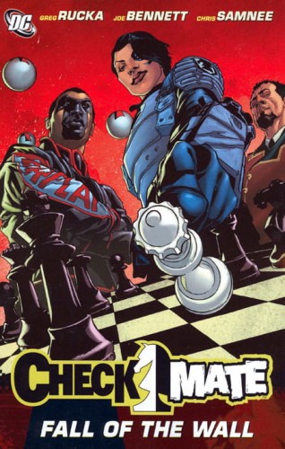CHECKMATE TP VOL 03 THE FALL OF THE WALL (9781401217884)