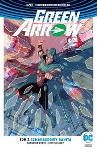 DC Odrodzenie - Green Arrow tom 3 Szmaragdowy banita