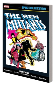 NEW MUTANTS EPIC COLLECTION TP VOL 01 RENEWAL NEW PTG