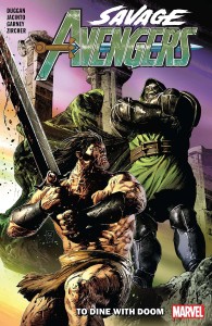 SAVAGE AVENGERS TP VOL 02 TO DINE WITH DOOM