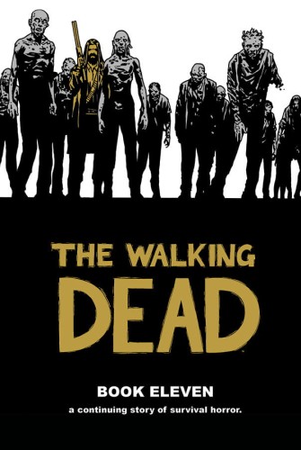 WALKING DEAD HC VOL 11 (9781632152718)