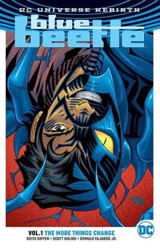 BLUE BEETLE TP VOL 01 THE MORE THINGS CHANGE (REBIRTH) (9781401268688)