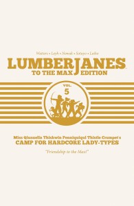 LUMBERJANES TO MAX ED HC VOL 05