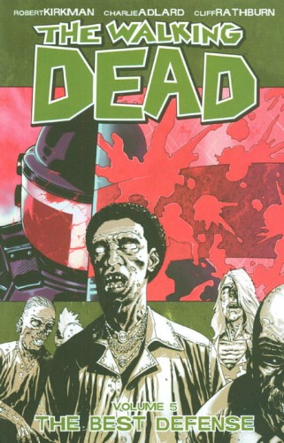 WALKING DEAD TP VOL 05 BEST DEFENSE (9781582406121)