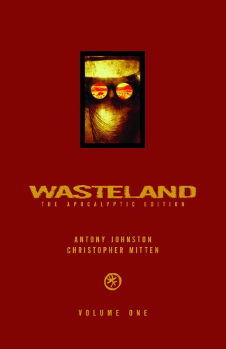 WASTELAND APOCALYPTIC ED HC VOL 01 (9781934964194)