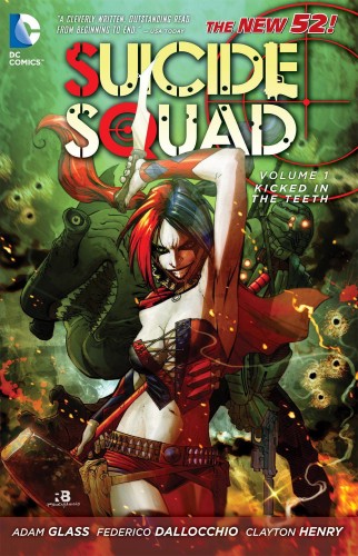 SUICIDE SQUAD TP VOL 01 KICKED IN THE TEETH (9781401235444)